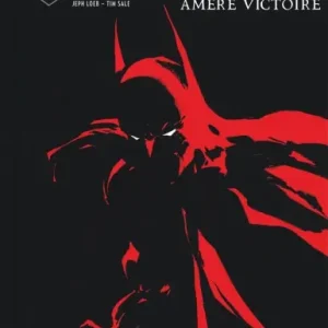 Meilleure Qualité BATMAN AMERE VICTOIRE