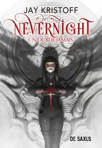 Offre Limitée NEVERNIGHT T01 - N'OUBLIE JAMAIS (BROCHE) - VOL01