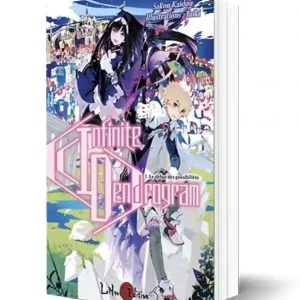 INFINITE DENDROGRAM T01											- LE D&Eacute;BUT DES POSSIBILIT&Eacute;S Authentique